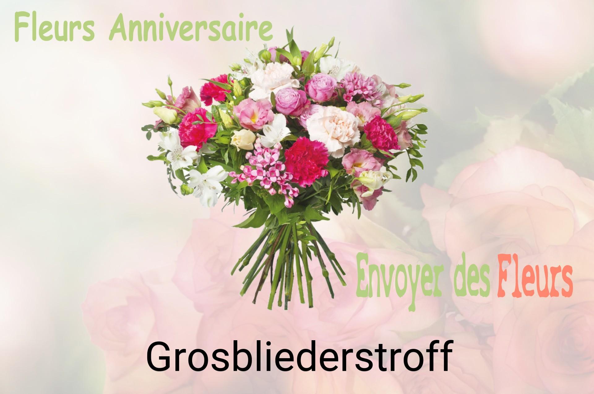 Bouquet de fleurs d’anniversaire livré à Grosbliederstroff